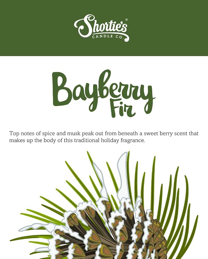 Shortie's Candle Company Bayberry Fir Premium Wax Melts - 3 Oz., Strong & Long Lasting, Non-Toxic - Made with Essential & Natural Oils - Formula 117