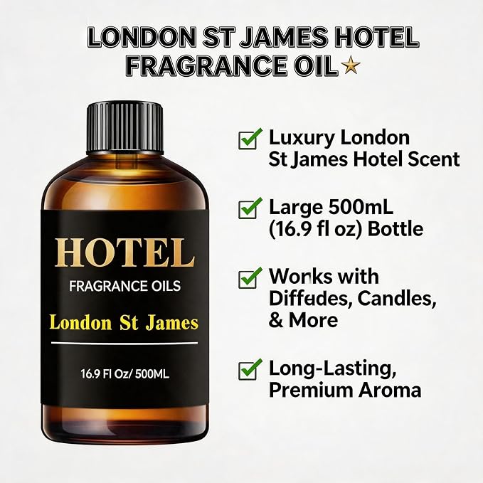 Hotel Diffuser Oil - Fragrance Oil Blend for Ultrasonic and Waterless Diffusers and Crafting (London St James-500ML)