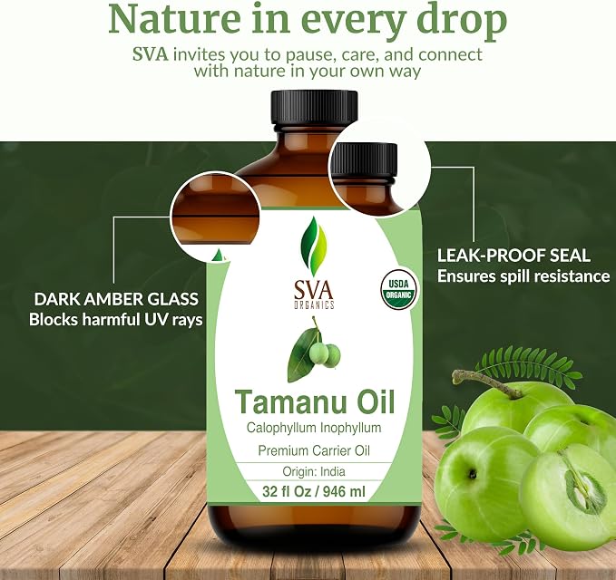 SVA Tamanu Seed Oil Organic - 32 Fl Oz – 100% Natural Cold Pressed Tamanu Oil - for Face, Skin Care, Hair Care, Scalp Massage & Body Massage – Carrier Oil