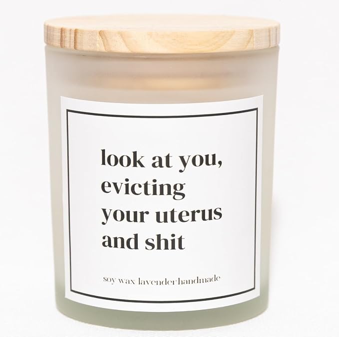 Get Well Soon Gifts for Women,mom,Grandma,Daughter,Sister,Friends,Coworkers.Look at You evicting Your Uterus Soy Candle,Hysterectomy Gift,Surgery Recovery Gifts for Friends