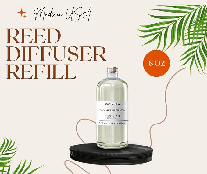 Reed Diffuser Refill | Coconut Lime Verbena Scented Reed Diffuser Oil | 8oz Aromatherapy Scent Reed Diffuser Refill Oil for Home Ambiance | Aromatherapy Fragrance Oils | Made in USA