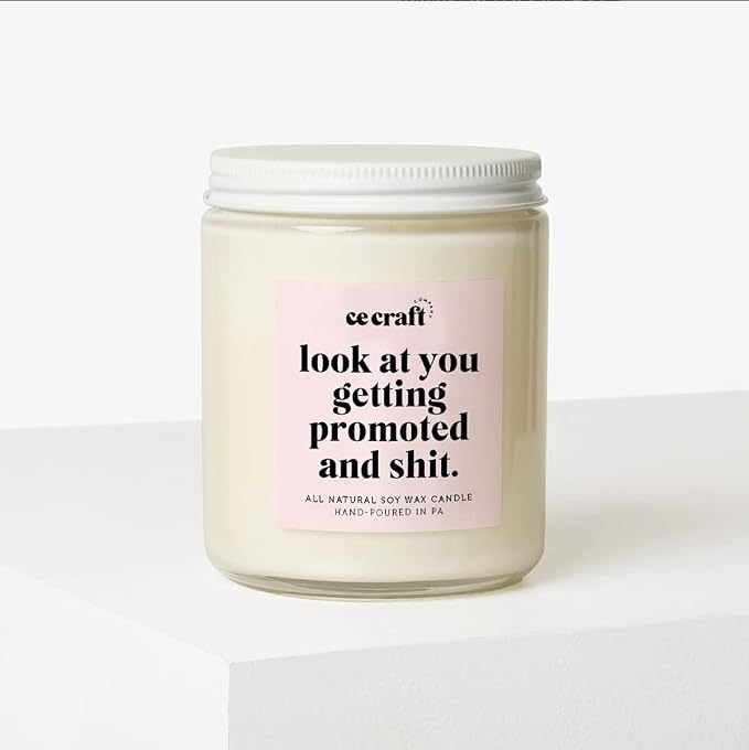 C&E Craft CE Craft - Look at You Getting Promoted & Shit Candle - Promotion Gift Coworker | Promotion Gift | Funny Promotion Gift for Her | Promotion Gift for Men, Women Office (Lavender Vanilla)