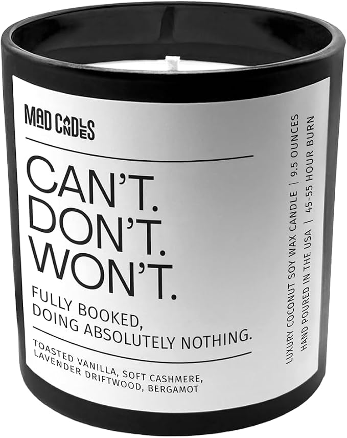 – Can’t. Won’t. Don’t. | Luxury Scented Candle for Relaxation & Home Décor | 9.5oz Coconut Soy Wax | Non Toxic Long Burn Candle Jar | Cozy Bedroom & Living Room Candle
