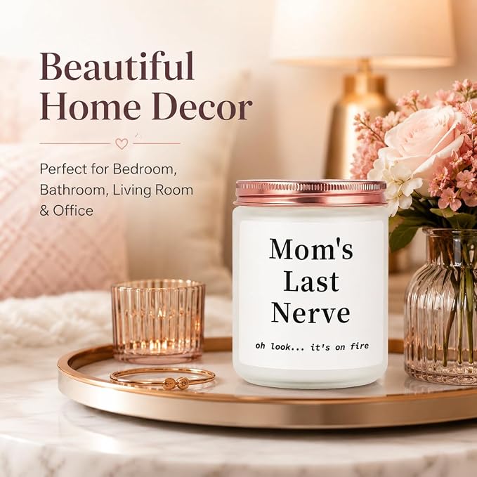 Gifts for Mom from Daughter Son, Funny Birthday Gift Ideas, Mom's Last Nerve Lavender Scented Soy Candle, Mother's Day Thanksgiving Present for Stepmother Adoptive Mother New Mom