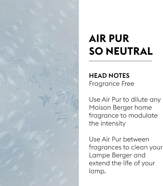 MAISON BERGER - Air Pur So Neutral - Lampe Berger Fragrance Refill for Home Fragrance Oil Diffuser - Air Freshener - 33.8 Fluid Ounces - 1 Liter | Catalytic Lamp Fragrance Refill, Helps Neutralize Odors, ~160 h Fragrance Diffusion, Made in France