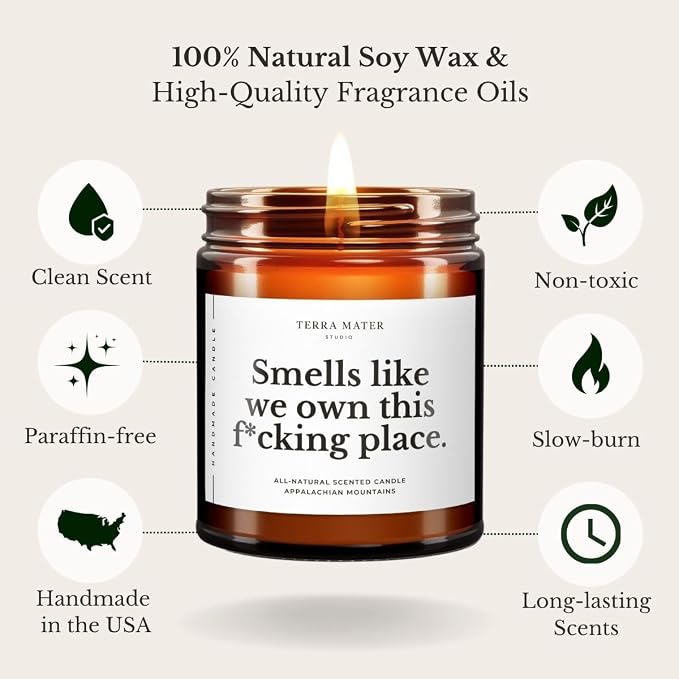 Funny Housewarming Candle, Smells Like We Own This Fcking Place, All-Natural Scented Candle, 100% Soy Wax & Fine Oils, New Homeowners First Home Apartment Gifts, Made in USA