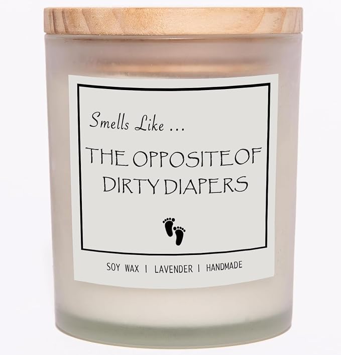 New Mom Gifts, Gender Reveal Gifts, Smells Like The Opposite of Dirty Diapers Candle, Lavender Scented Candle, Natural Soy Wax & Natural Essential Oils