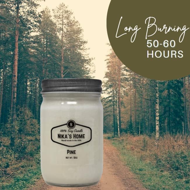 Nika's Home Pine Soy Candle - 12oz Mason Jar - Non-Toxic - Hand Poured in The USA, Long Burning 50-60 Hours Highly Scented All Natural, Clean Burning