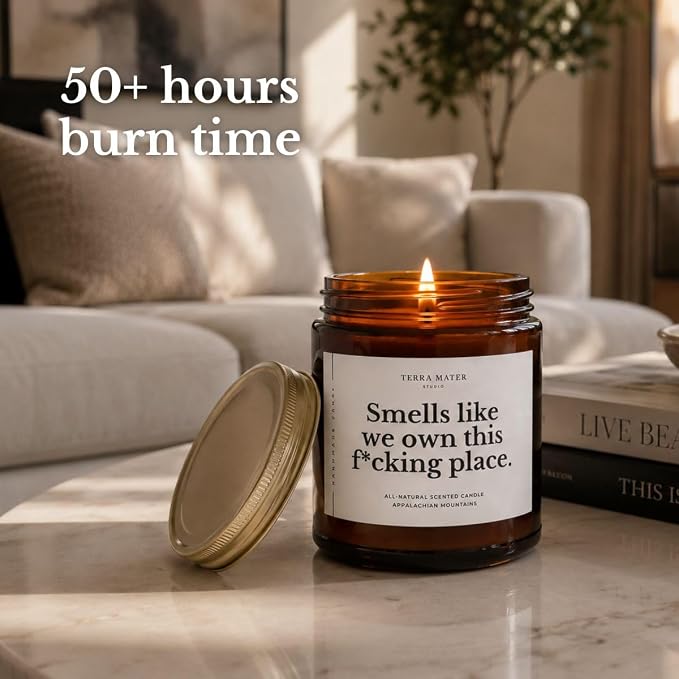 Funny Housewarming Candle, Smells Like We Own This Fcking Place, All-Natural Scented Candle, 100% Soy Wax & Fine Oils, New Homeowners First Home Apartment Gifts, Made in USA