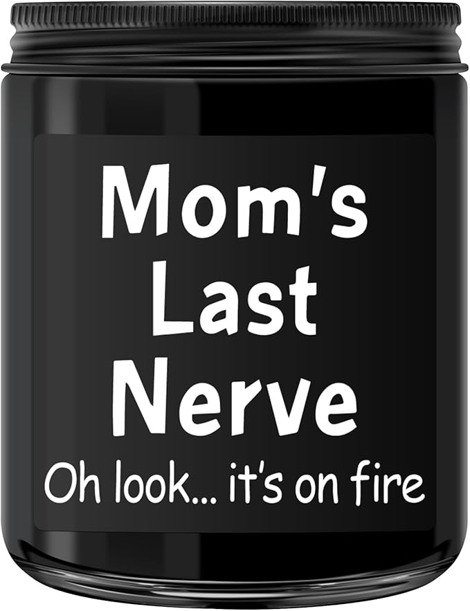 Gifts for Mom from Daughter Son - Funny Mom Birthday Gifts, Mother's Day Gift for Mommy Mama - Mom's Last Nerve Scented Candle Black