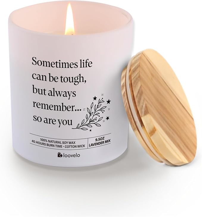 Sometimes Life Can Be Tough But Always Remember So are You Inspirational Gift Sympathy Grief Gifts Friendship Recovery Scented Candle Home Office Jar Candles Sage Floral Lavender Scent 9.5 oz