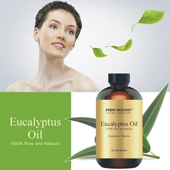 First Botany, 100% Pure Eucalyptus Oil - Premium Eucalyptus Essential Oil for Aromatherapy, Massage, Topical & Household Uses - 1 fl oz