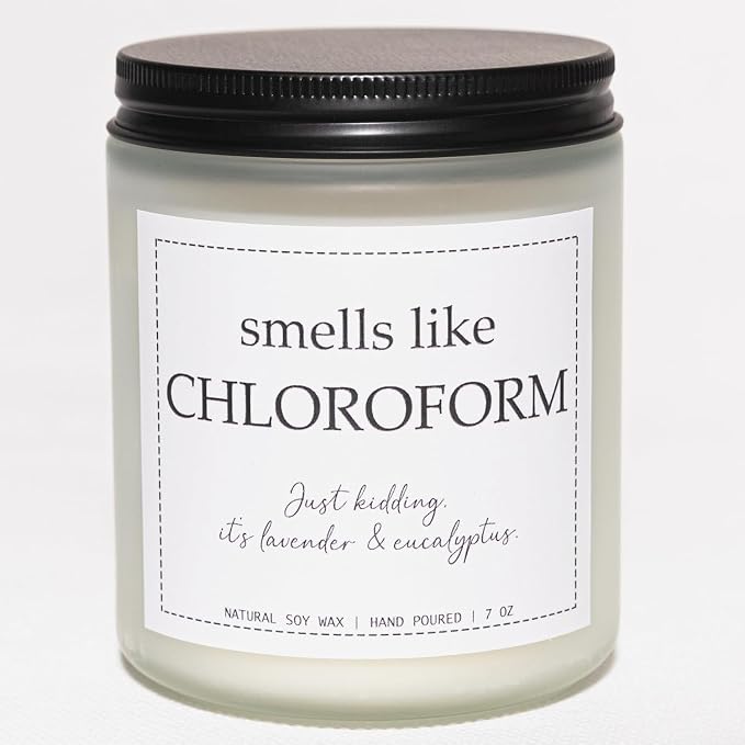 “Smells Like Chloroform” Candle, True Crime Gifts for Women, Stress Relief Gifts, Serial Killer Gift, Crime Junkie Merch, Lavender & Eucalyptus, 100% Soy Wax, 7OZ