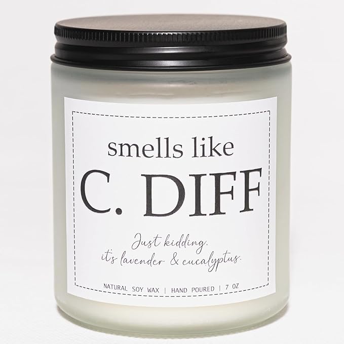 “Smells Like C.Diff” Candle, Nurse Gifts for Women, Nurse Practitioner Gifts for Women, Lavender & Eucalyptus, 100% Soy Wax, 7OZ