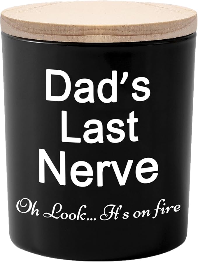BFJLIFE Dad Gifts from Daughter Son Funny Unique Fathers Day Christmas Birthday Gift for Dad Stocking Stuffers Dads Last Nerve Sandalwood Scented Soy Candles