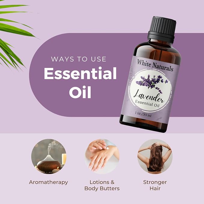 White Naturals Premium Lavender Essential Oil - for Hair Skin and Nails -Organic Lavender Aromatherapy Oil for Diffusers Humidifiers and Linens Plus Natural Bath Oil for Home Spa Self Care
