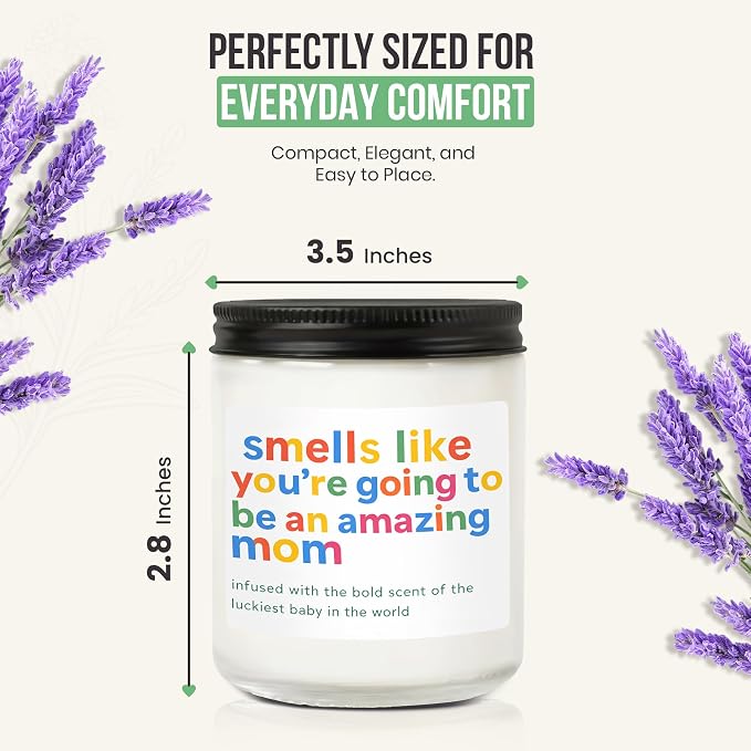 New Mom Gift – “Smells Like You’re Going to Be an Amazing Mom” – Soy Candle for Postpartum Self-Care & Baby Shower Gifts – Lavender Scented – Gift for First-Time Moms