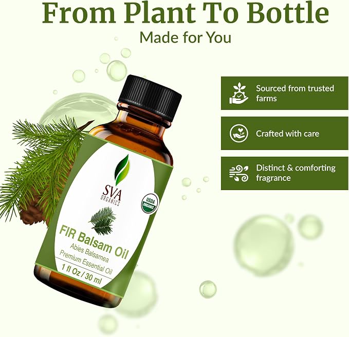 SVA Fir Balsam Essential Oil Organic – 1 Fl Oz – 100% Natural Organic Fir Oil - for Diffuser, Hair Care, Face, Skin Care, Aromatherapy, Scalp and Body Massage, Soap and Candle Making – with Dropper