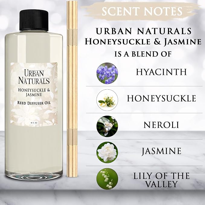 Urban Naturals Reed Diffuser Oil Refill Honeysuckle Jasmine with Hyacinth, Cassis, Neroli, Rose, Iris, Lily of the Valley 8 oz + Free Reed Sticks, Made in the USA