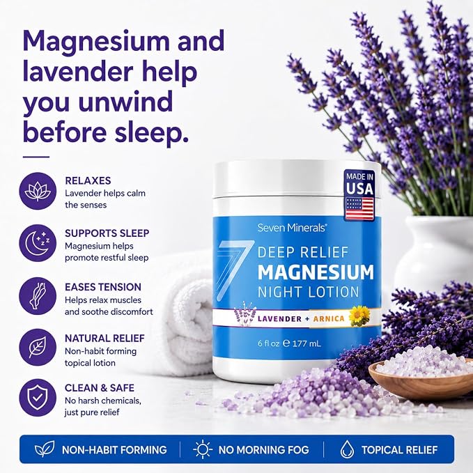 Seven Minerals Deep Relief Magnesium Night Lotion - Lavender + Arnica Cream for Deep Sleep & Muscle Relief - Calms Legs, Soothes Sore Back, Neck & Shoulders - USP Grade, Made in USA, 6 Fl Oz
