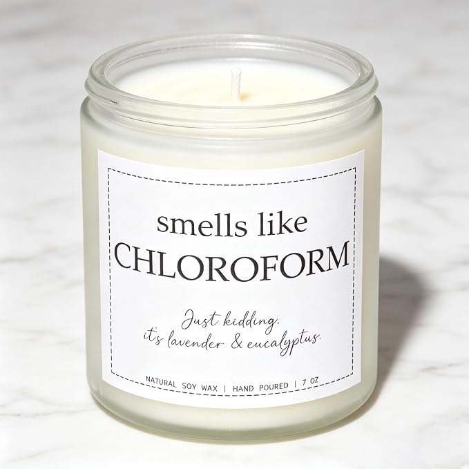 “Smells Like Chloroform” Candle, True Crime Gifts for Women, Stress Relief Gifts, Serial Killer Gift, Crime Junkie Merch, Lavender & Eucalyptus, 100% Soy Wax, 7OZ
