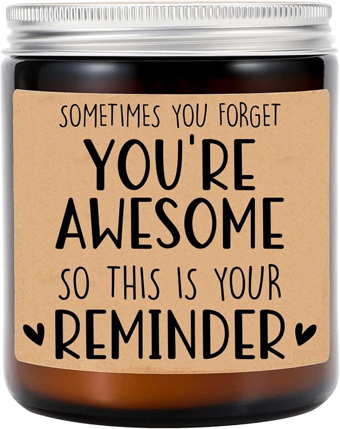Sometimes You Forget You're Awesome Candle - Best Friend Gift - Birthday Gift - Gifts for Coworkers - Inspirational Gifts for Women - Candle Gifts for Her