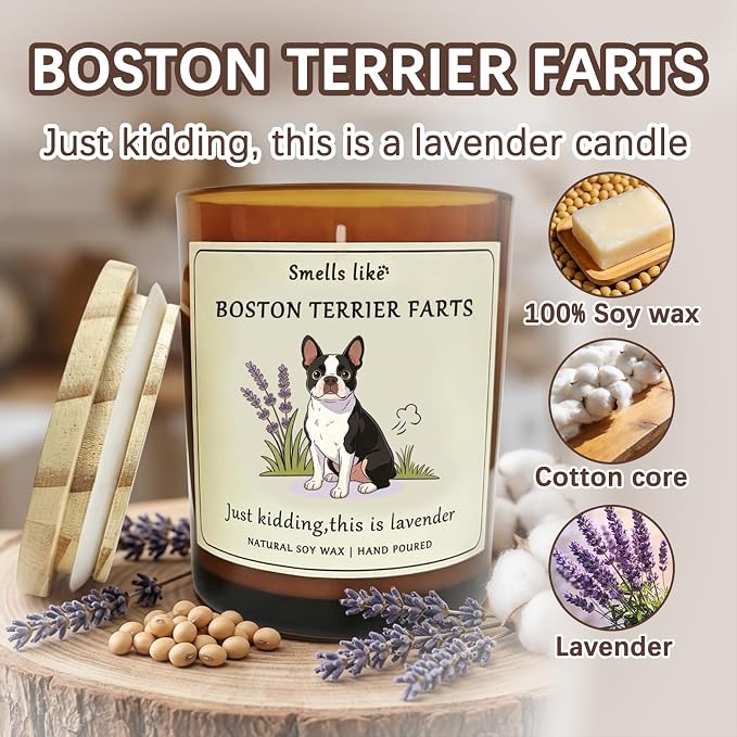 Boston Terrier Gifts for Women - Men Boston Terrier Dog Mom Candle Birthday & Dog Lovers Farts Candle Themed Crafted by Natural Soy Wax Lavender Scented Candle Decoration for Christmas Housewarming