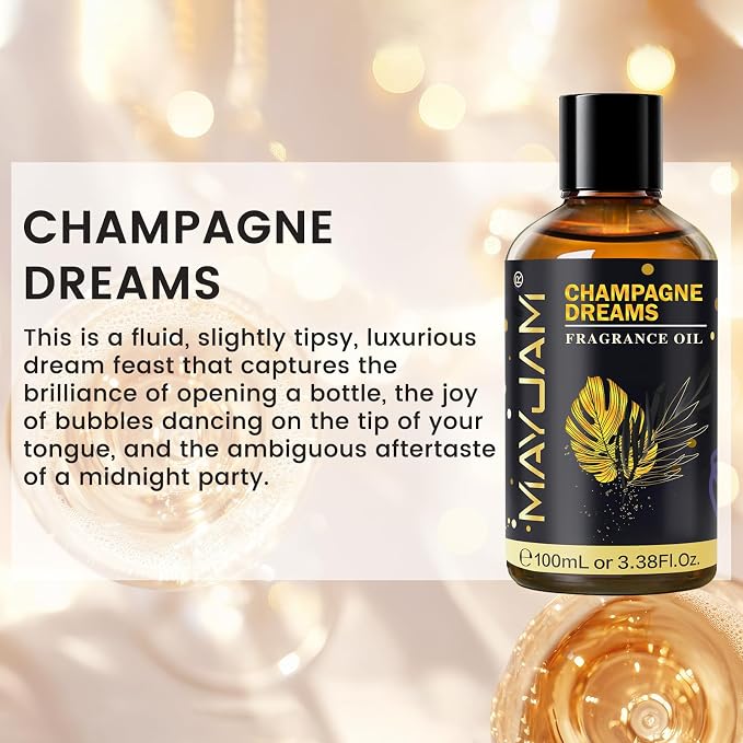 Champagne Dreams Fragrance Oil Essential Oil, MAYJAM 3.38FL.OZ Champagne Dreams Oil for Diffusers for Home, Long Lasting Scented Oils for Soap Candle Making - 100ML