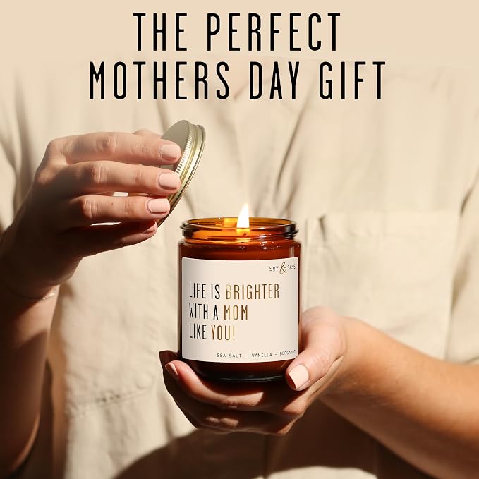 Mothers Day Gifts for Mom, Mom Gifts from Daughter or Son - 'Life is Brighter with a Mo m Like You' Soy Candle, w/Fig & Sandalwood I Birthday from Daughter Son Ideas I 50Hr Burn, USA Made