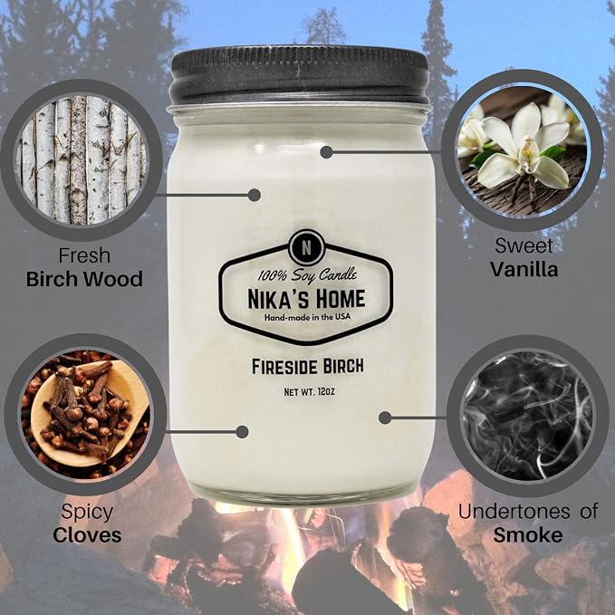 Nika's Home Fireside Birch Soy Candle - 12oz Mason Jar - Non-Toxic - Hand Poured in The USA, Long Burning 50-60 Hours Highly Scented All Natural, Clean Burning
