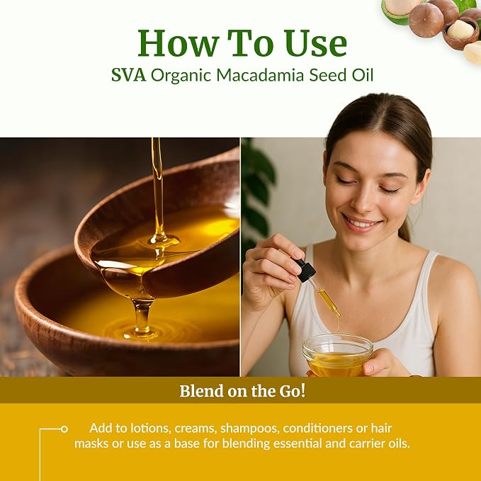 SVA Macadamia Seed Oil Organic - 4 Fl Oz – 100% Natural Cold Pressed Organic Macadamia Oil - for Face, Skin Care, Hair Care, Scalp Massage & Body Massage – Carrier Oil with Dropper