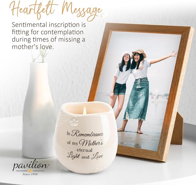 Pavilion Light Your Way Memorial Ceramic Vessel - 100% Soy Wax Candle with "In Remembrance Of My Mother's Eternal Light And Love" Text, Decorative Soy Filled Candle, Scent of Tranquility, 8 oz, White