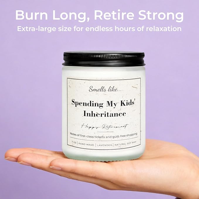 Retirement Gift for Woman, Men - Smells Like Spending My Kids' Inheritance - 7oz Lavender Scented Soy Wax Candle, Funny Retired Gifts for Women, Coworker, Boss, Teacher, Friend, Farewell Present