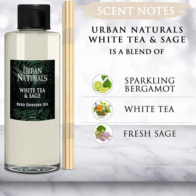 Urban Naturals Reed Diffuser Oil Refill White Tea Sage with Bergamot, Soft Herbal Notes 8 oz + Free Reed Sticks, Made in the USA