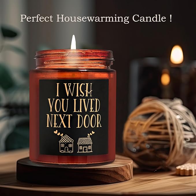 Gifts for Women Men - I Wish You Lived Next Door Candle for Her Best Friend Coworker Sister - Cute Birthday Friendship House Warming Gift - Sandalwood Amber Scented Candle for Relaxation