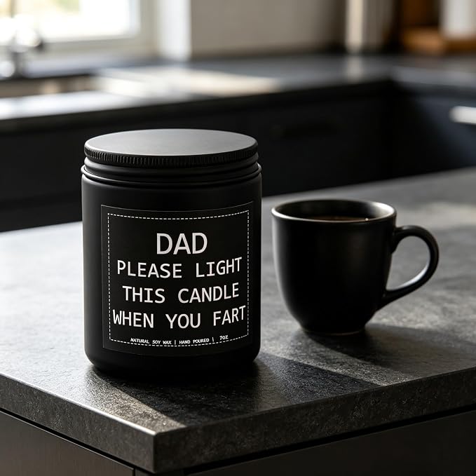 “Please Light This Candle When You Fart” Humor Candle, Dad Gifts, Dad Gifts from Daughter & Son, Birthday Gift, Sandalwood Soy Wax, 7OZ