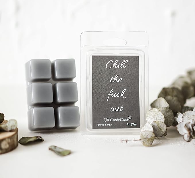Eucalyptus Scented Wax Melts/Cubes - 2 oz - Chill The Fuck Out