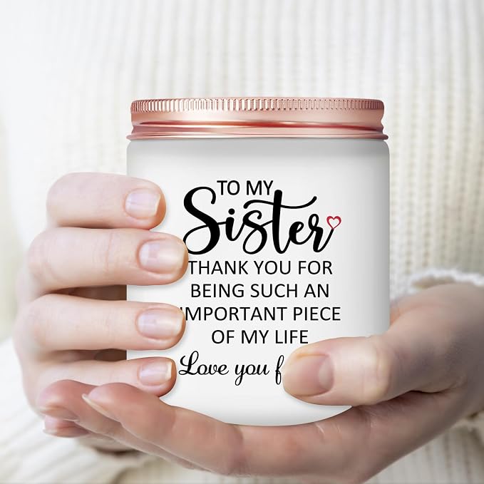 Sister Birthday Gifts - Mothers Day Christmas Gift for Sister from Sisters- Lavender Scented Candle