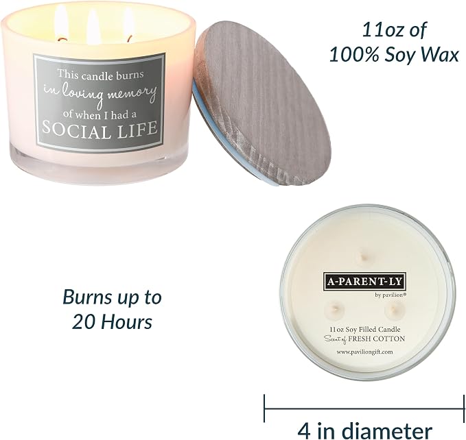 Pavilion Gift Company - Social Life 11-Ounce Soy Wax Triple Wick Candle, Fresh Cotton Scented, Mom Gifts, New Mom Gifts, Funny Mom Birthday Gifts, Funny Candle Gifts for Single Mom, 1 Count