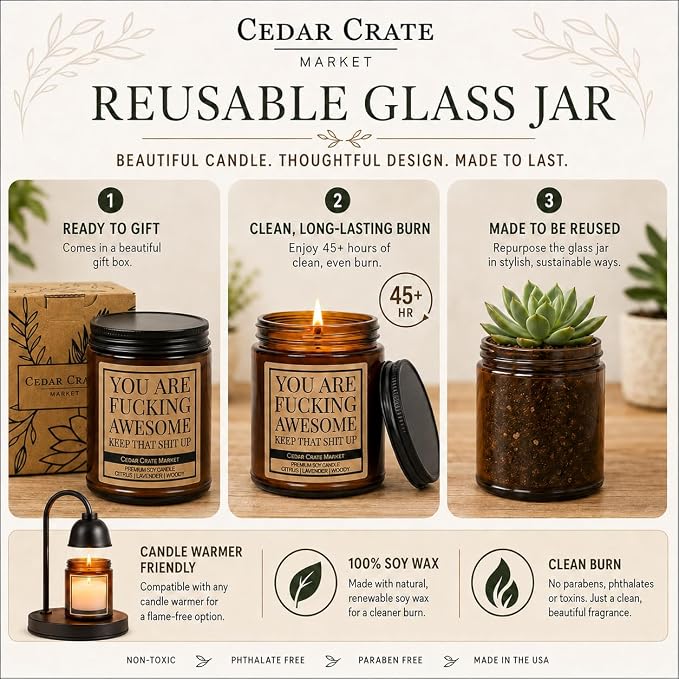 Cedar Crate Market - You are Fucking Awesome Candle, Funny Encouragement Gift for Friends Coworkers Family, Citrus Lavender Woody Scented Premium Soy Wax, Motivational Adult Humor Gift, Made in USA