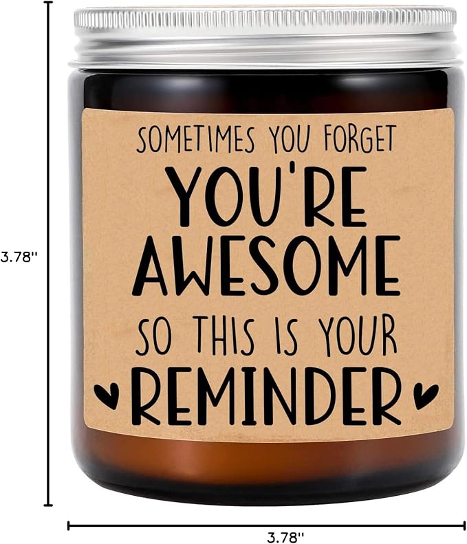 Sometimes You Forget You're Awesome Candle - Best Friend Gift - Birthday Gift - Gifts for Coworkers - Inspirational Gifts for Women - Candle Gifts for Her