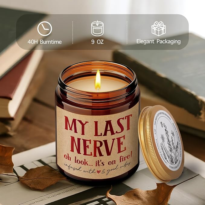 Novelty Candle Gifts for Women, My Last Nerve Oh Look Its on Fire, Funny Birthday Christmas Candles Gift for Sister BFF Wife Girlfriend, Stress Relief Candles Gift for Bestie Coworker-37