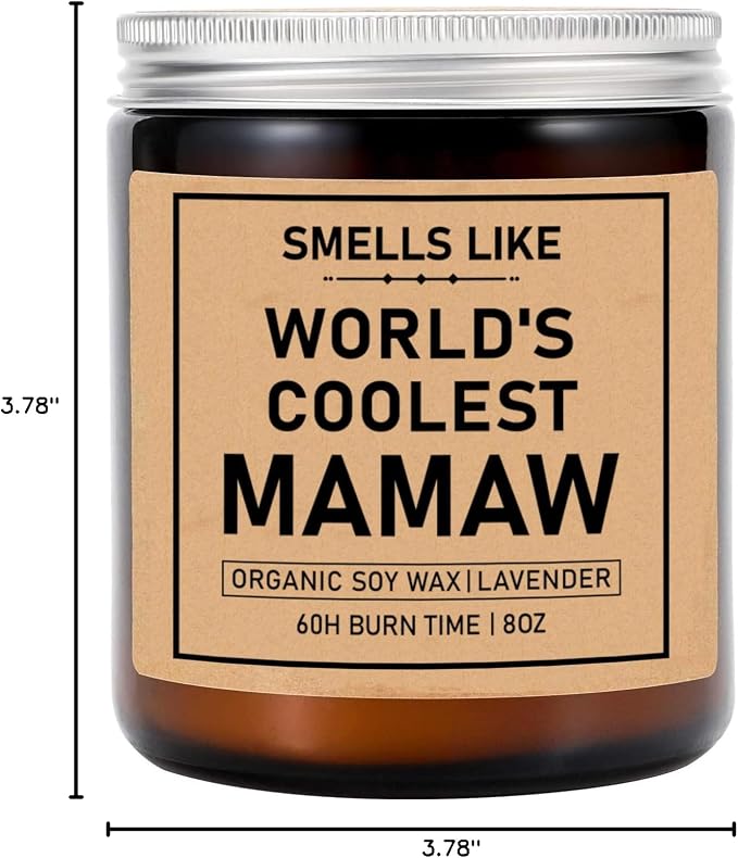 Smells Like World's Coolest Mamaw Candle - Mamaw Soy Candle - Funny Mamaw Gift Candle - Mother's Day Gift - Smells Like Candle - Candle for Mamaw - Happy Mother's Day