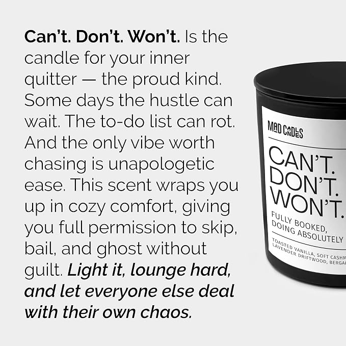 – Can’t. Won’t. Don’t. | Luxury Scented Candle for Relaxation & Home Décor | 9.5oz Coconut Soy Wax | Non Toxic Long Burn Candle Jar | Cozy Bedroom & Living Room Candle