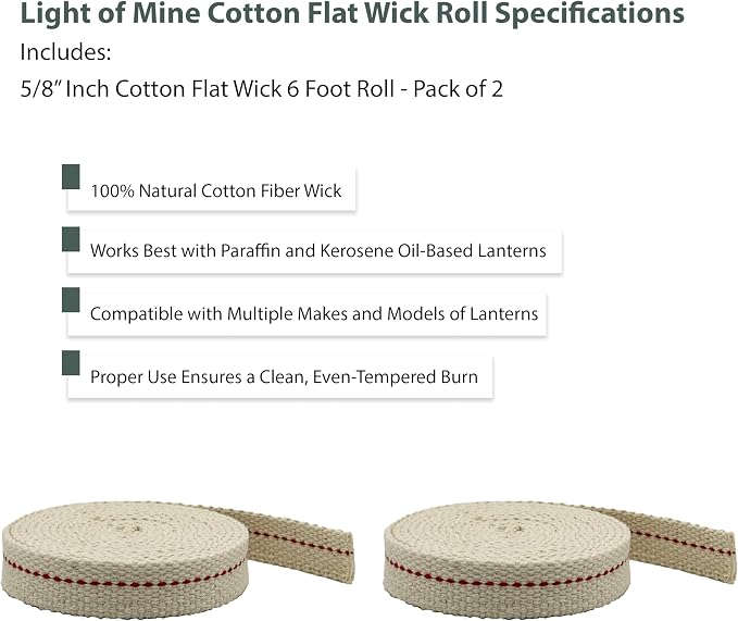 Light of Mine - 5/8" Inch 6' Foot, 100% Cotton Flat Wick - 2 Pack, for Paraffin Oil, Kerosene Based Lanterns, and Oil Lamps with Genuine Red Stitch (5/8" - 6' Roll, 2 Pack)