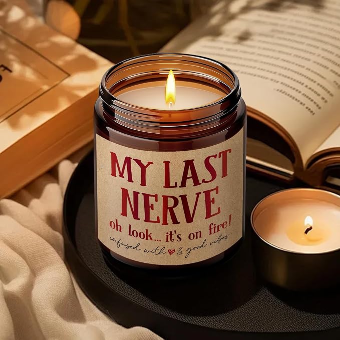 Novelty Candle Gifts for Women, My Last Nerve Oh Look Its on Fire, Funny Birthday Christmas Candles Gift for Sister BFF Wife Girlfriend, Stress Relief Candles Gift for Bestie Coworker-37