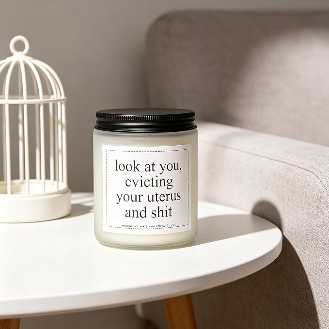 “Look at You Evicting Your Uterus and Sh*t” Candle - Hysterectomy Recovery Gifts, Hysterectomy Gifts, Get Well Gift for Women After Surgery, Lavender & Eucalyptus, 100% Soy Wax, 7OZ