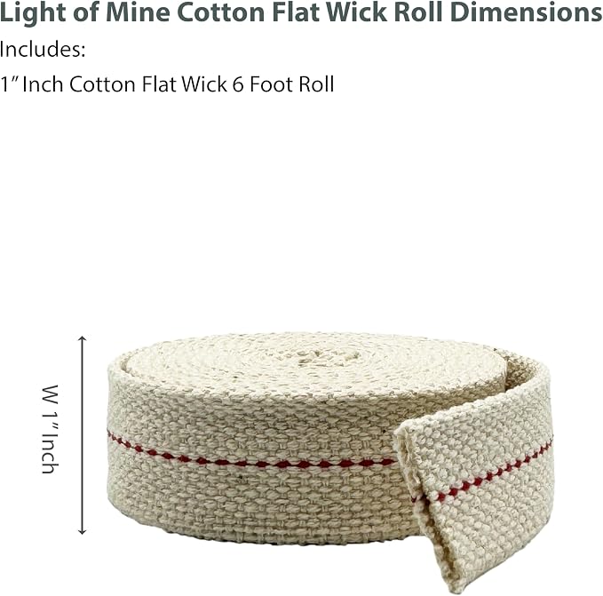 Light of Mine - 1" Inch Smokeless Flat Oil Lamp Wick, 6 Foot Roll, 100% Cotton Replacement Wick with Genuine Red Stitch for Kerosene Lanterns, Paraffin Oil Lamps & Hurricane Lanterns (1PK, 1" - 6')