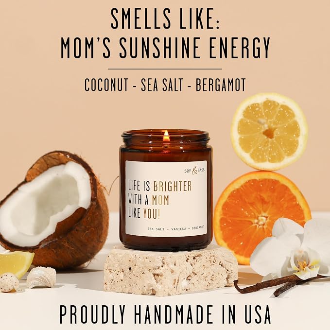 Mothers Day Gifts for Mom, Mom Gifts from Daughter or Son - 'Life is Brighter with a Mo m Like You' Soy Candle, w/Fig & Sandalwood I Birthday from Daughter Son Ideas I 50Hr Burn, USA Made