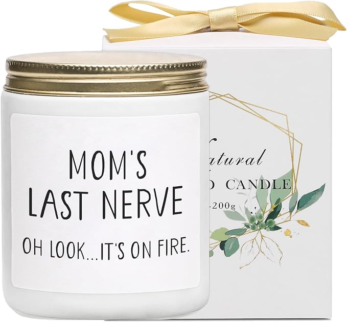 Moms Last Nerve Candle, Funny Mothers Day Gift for Mom, Oh Look It's on Fire, Vanilla Lavender Scented Candles from Daughter Son